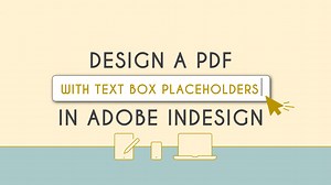 Design a PDF With Text Box Placeholders in Adobe InDesign | Nayda Cruz | Skillshare