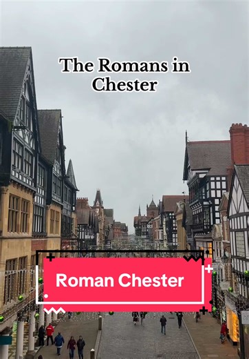 Exploring Roman Chester: History and Heritage