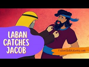 Laban Catches Jacob | Bible Stories Read Aloud