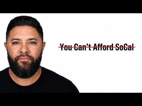 They Said I Could Not Buy a Home in Southern California and Here Is What They Got Wrong