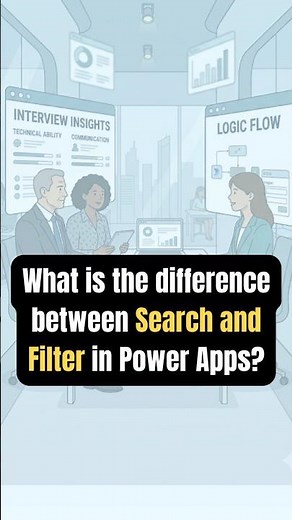 Search() vs Filter() in Power Apps 🔥 Real MNC Interview Question Explained