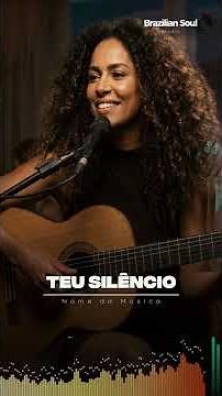 Bossa Nova Elegante para lembrar dela "Teu Silêncio"