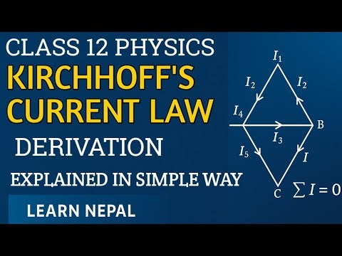 Class 12 Kirchhoff's Current Law Derivation | Kirchhoff's First Law | KIRCHHOFF'S LAWS DERIVATION
