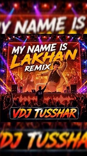 My Name Is Lakhan Remix Mashup 🔥 | 3 Songs Synchronized Audio + Visual | DJ | VDJ TUSSHAR #shorts
