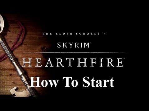 How to Start Hearthfire
