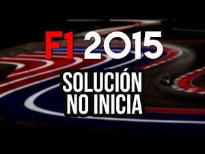 Solución F1 2015 no inicia - Update 2 FIX - MEGA