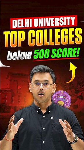 DU Top Colleges Under 500 CUET Score 📊 | Low Cutoff DU Colleges!