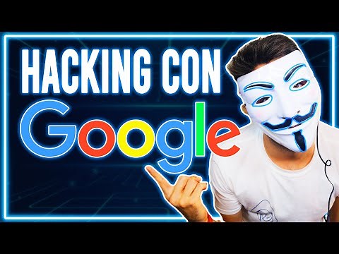 Qué es Google Dorking, Dorks y Búsquedas Avanzadas - Tutorial de Google Hacking en Español 🌐