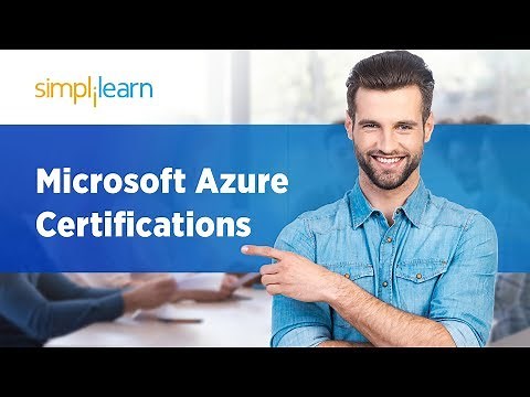 Azure Certifications - What's New | Microsoft Azure Certification | Azure Tutorial | Simplilearn