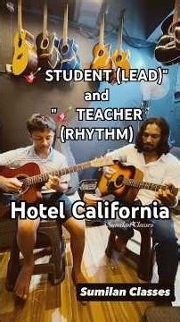 Hotel California Solo | student @ Sumilan Classes #learnguitar