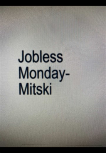 Jobless Monday- Mitski #mitski #lyricsvideo #viral #music #fyp