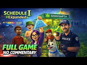 Schedule I Expanded Modpack | FULL GAME Gameplay Longplay | No Commentary