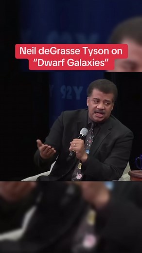 Neil deGrasse Tyson Discusses Dwarf Galaxies