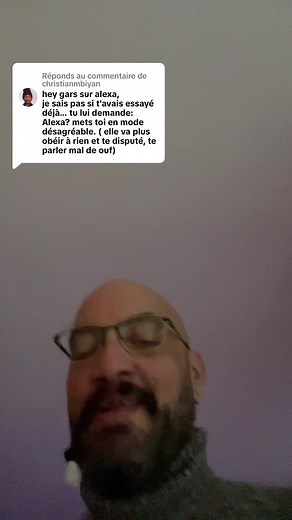 Interactions amusantes avec Alexa en mode désagréable