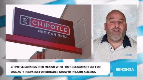 Chipotle Expands Into Mexico With First Restaurant Set For 2025 As It Prepares For Broader Growth In Latin America