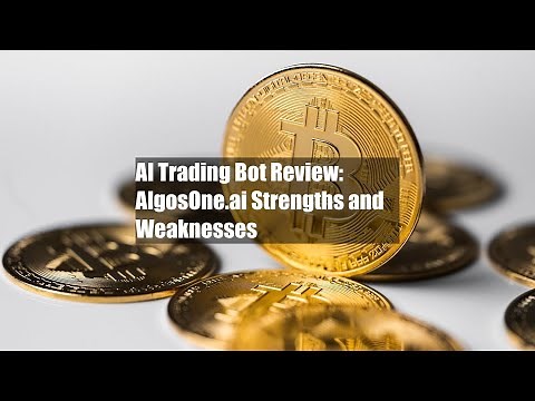 AI Trading Bot Review: AlgosOne.ai Strengths and Weaknesses