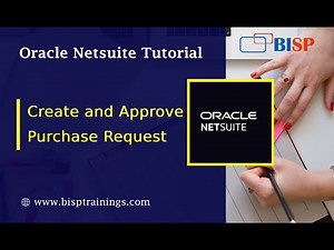 NetSuite Create and Approve Purchase Request | NetSuite Vendor Management | NetSuite Consulting