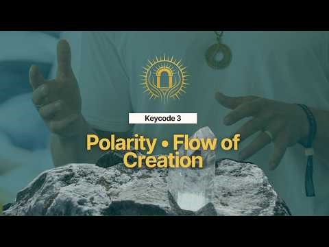 Wo du innerlich kämpfst, stockt deine Lebensenergie (Keycode 3: Polarity & Balance)