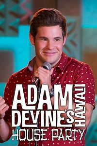 Adam DeVine's House Party - Alchetron, the free social encyclopedia