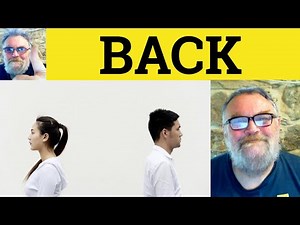 😎 Back Meaning - Back Definition - Back Defined - Back Examples - Back Means - Back