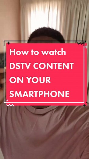 How to Watch DSTV Content on Your Smartphone