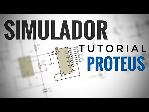 Aprende a Simular tus Circuitos con Proteus!
