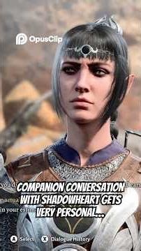 This Baldur’s Gate 3 Companion Conversation with Shadowheart Gets VERY Personal… I Wasn’t Ready