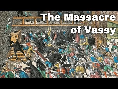 1st March 1562: Massacre of Vassy marks the beginning of the French Wars of Religion