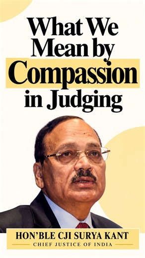 "What we mean by compassion in Judging "|| Hon'ble CJI Surya Kant