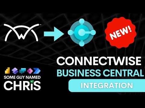 NEW! ConnectWise & Business Central Integration