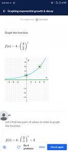 Graph the function.f(x) = 4 \cdot (\frac{3}{2})^x... | Filo