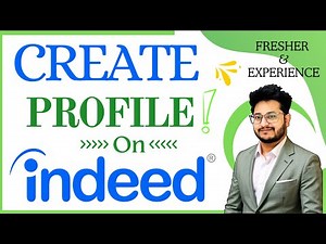 Create An Account On Indeed | Easy Steps To Find Your Dream Job