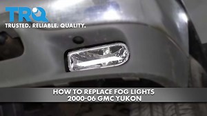 How to Replace Fog Lights 2000-06 GMC Yukon
