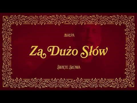 Małpa - Za dużo słów