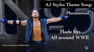 WWE Phenomenal ► AJ Styles 1st Official Theme Song