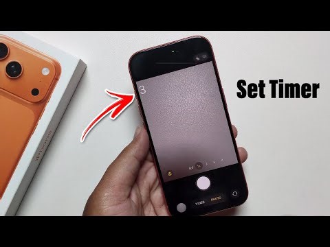 iPhone 17 Pro / Pro Max : How To Set Timer On iPhone Camera