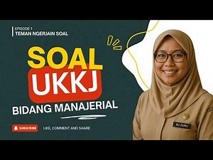 Sample UKKJ Questions for Junior Teachers to Associate Teachers in the Managerial Field in 2026 -...
