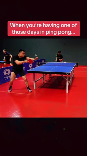 When you’re having one of those days in ping pong…