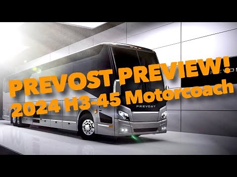 PREVOST PREVIEW: 2024 H3-45 Motorcoach
