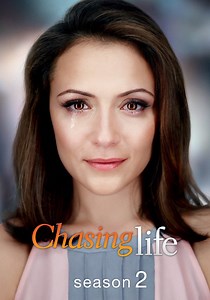 Chasing Life Season 2 - watch full episodes streaming online