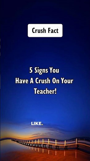 5 Signs You Have A Crush On Your Teacher! #shorts #psychologyfacts