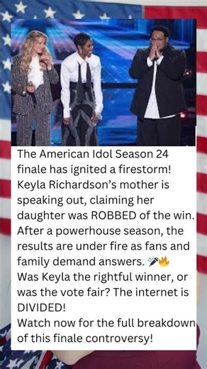 AMERICAN IDOL SHOCKER: KEYLA RICHARDSON “ROBBED”?
