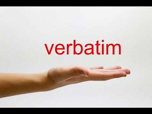 How to Pronounce verbatim - American English