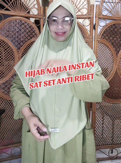 HIJABvNAILA INSTAN SAT SET ANTI RIBET #hijab #hijabinstan #bergo #hijabkekinian #hijabcantik