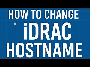 "How to Change iDRAC Hostname | Quick & Easy Guide" dell power edge server