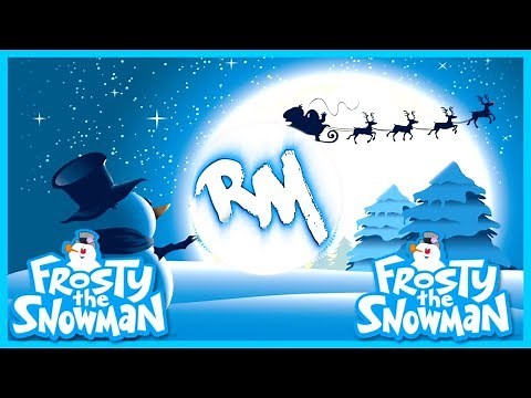 "FROSTY THE SNOWMAN" [Hype Trap Remix!] -Remix Maniacs