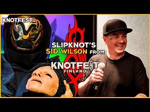 SLIPKNOT'S SID WILSON on constantly REINVENTING HIMSELF at KNOTFEST FINLAND