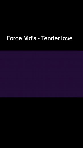 Force MD's Tender Love Lyrics