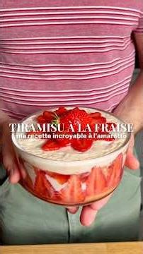Mon Incroyable Tiramisu à la Fraise 🍓 | Recette Dessert Facile, Fruité et Léger avec Amaretto