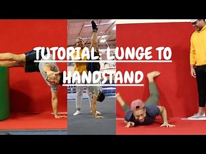 Tutorial: Lunge to Handstand | Drills & Falling Safely